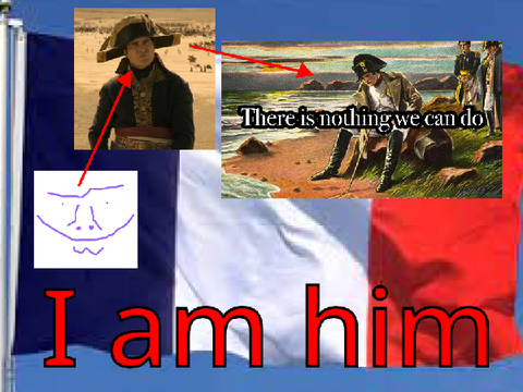 Proof that I am actually Napoleon Bonaparte