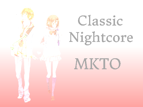 Classic- Nightcore remix