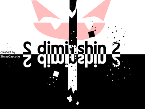 diminshin 2 unfinished lol