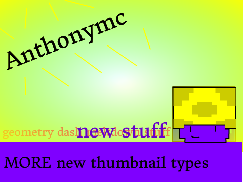 MORE new thumbnail types