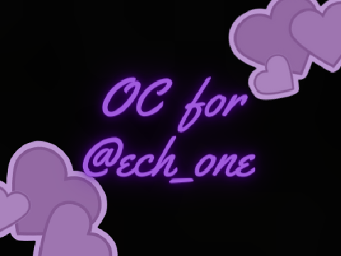 OC for @ech_one