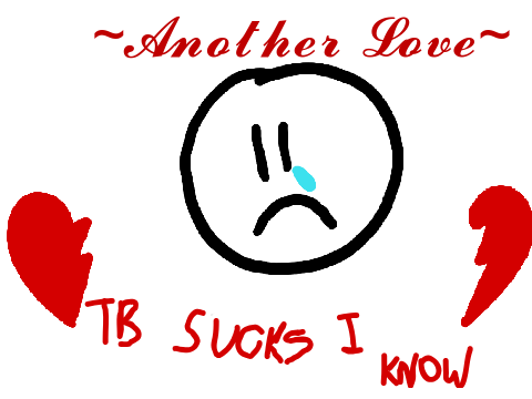 Another Love- a MAP//