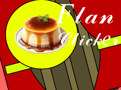 /FLAN CLICKER\ #All #games # Flan