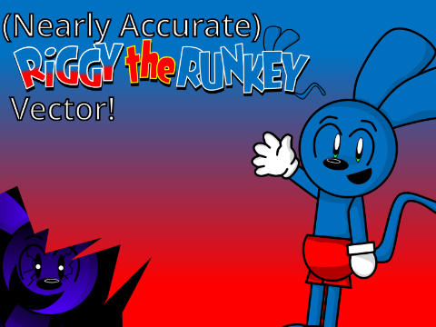 Riggy Vector + Clone Riggy + Danno (V1.1)