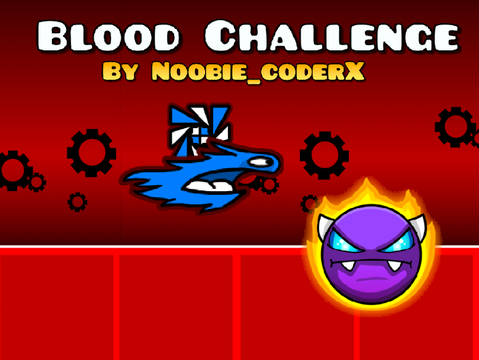 Blood Challenge || Geometry Dash v1.2 1k