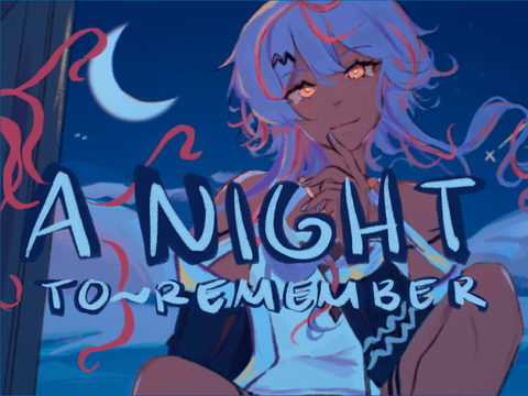 A NIGHT TO REMEMBER | art + update