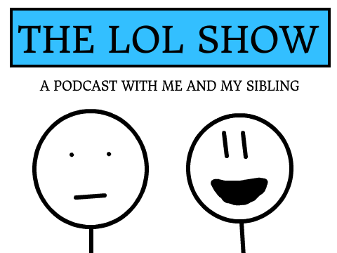 THE LOL SHOW