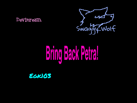 BRING BACK PETRA! Sign if you want petra143141 to come back remix remix