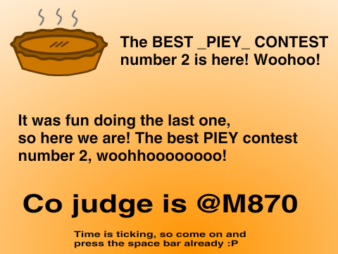 BEST _PIEY_ CONTEST #2 [CLOSED]