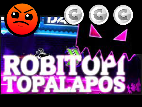 Robitopi Topalapos - Geometry Dash 2.11. outerspace  