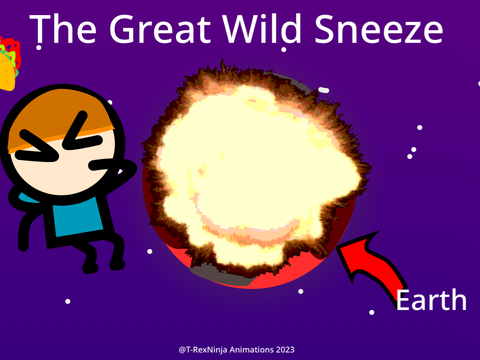 The Great Wild Sneeze