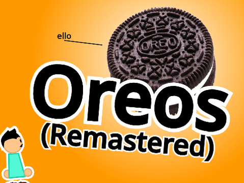 Oreos (Remastered)