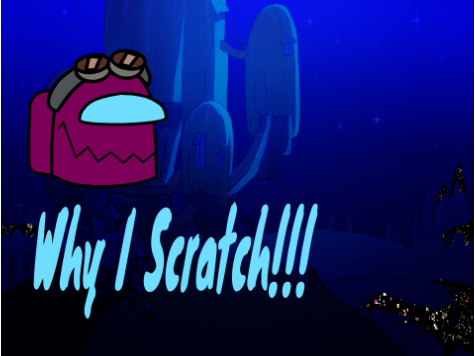 Why I Scratch