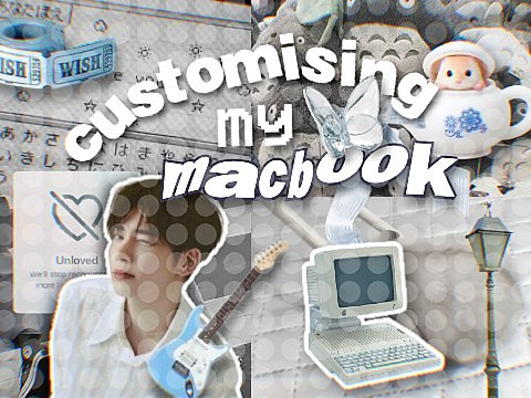 ౨ৎ c̲u̲s̲t̲o̲m̲i̲s̲i̲n̲g̲ my mᥲcbook 
