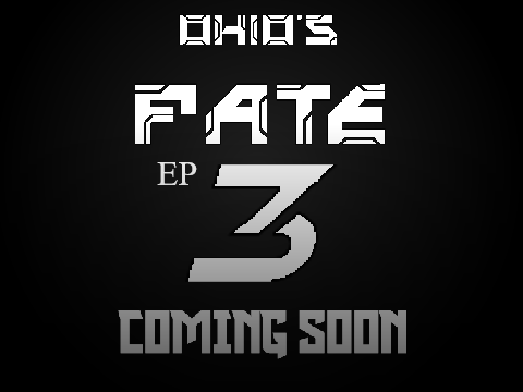 [COMING SOON] O.F. Episode 3 - The Hunt
