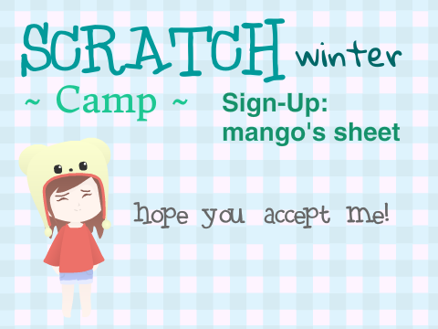 ❄️~Winter Scratch Camp~❄️ Mango's sheet