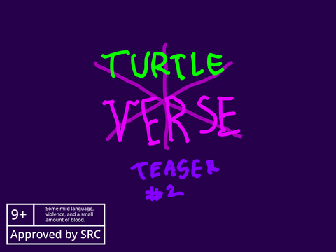 Turtle-Verse Teaser #2 