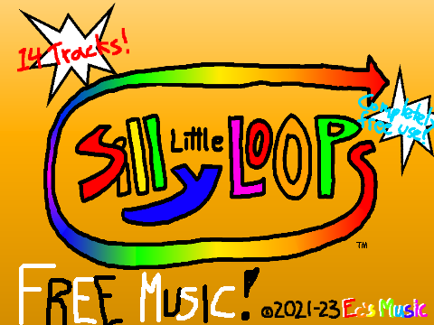 [FREE MUSIC!] Silly Little Loops (Game Music Pack)
