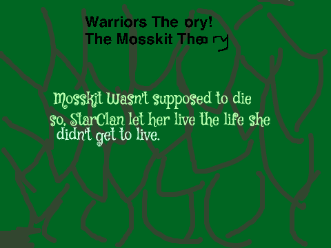 Warriors:Mosskit Theory