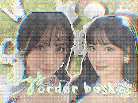 ⋆.ೃ*order basket