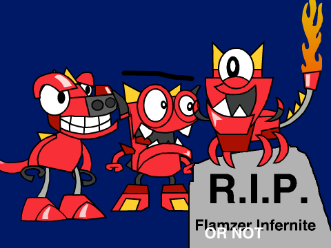 Actually,Flamzer's Still Alive