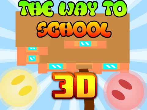 THE WAY TO SCHOOL 3D!!!
