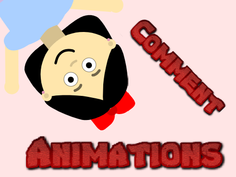 Comment Animations!