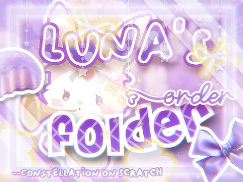 ୨ৎ Lun☆'s Order F◌lder ꒱