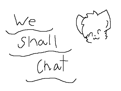 We shall chat! remix remix