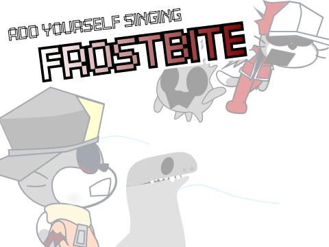 Frostbite but brian replaced red