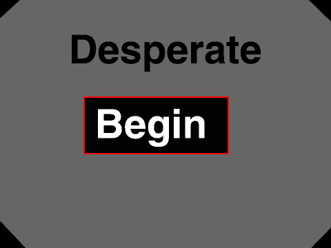 Desperate - Intense Action Game