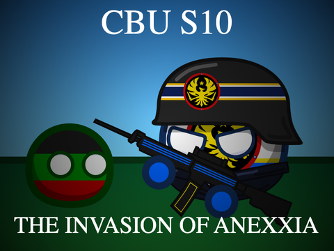 [CBU S10] - The Invasion of Anexxia