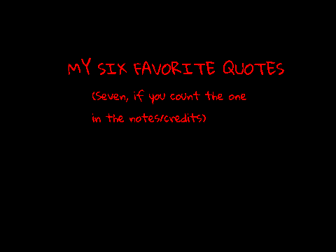 My 6 Favorite Quotes