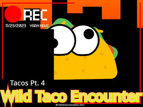 Wild Taco Encounter || Tacos S1 Pt. 4 || #animations