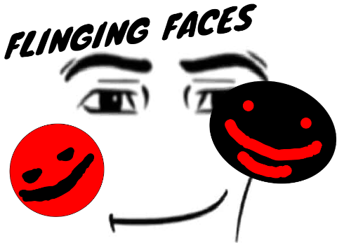 Flinging Faces