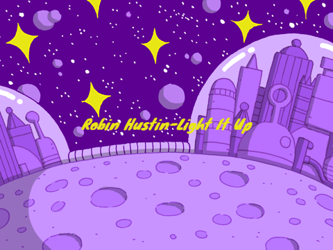 Robin Hustin - Light It Up