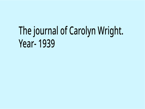 The Journal of Carolyn Wright.