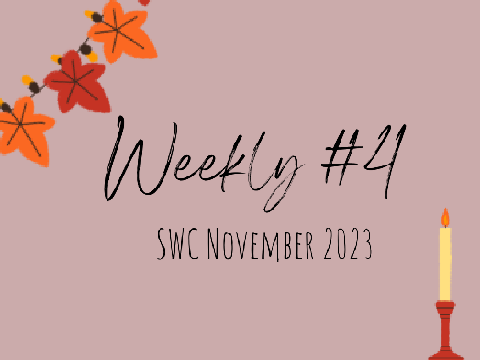 Weekly #4- SWC November 2023