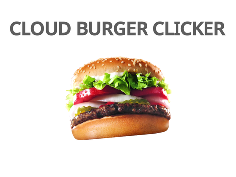 Cloud Burger Clicker