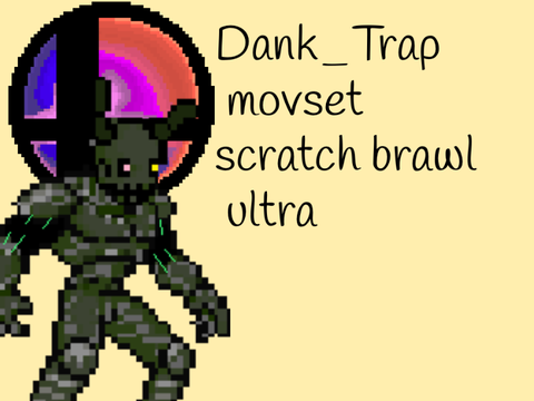 Dank_Trap moveset
