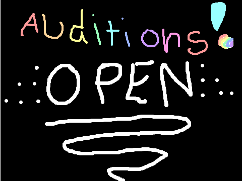 Auditions! .:OPEN! AUDICHNIN!:.