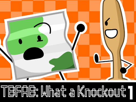 TBFAB 1: What A Knockout