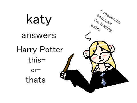 ✧ katy answers | hp this or that