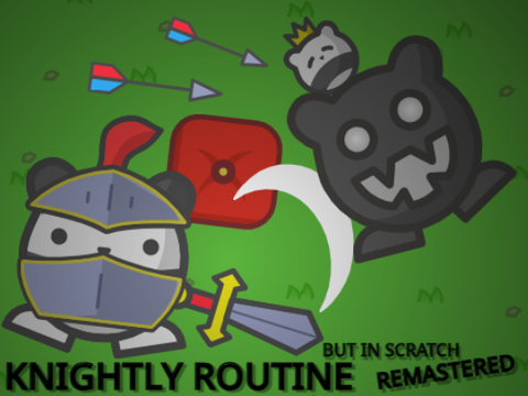 Knightly Routine Eternal