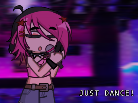 ⌑ JUST DANCE! - Parts 1&2
