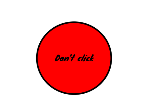 Don’t click 