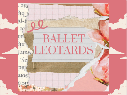 Ballet Leotards <3