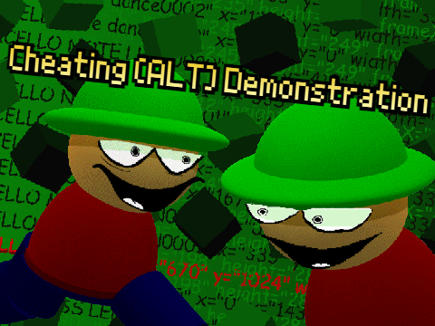 Cheating (ALT) Demonstration