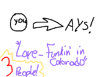 Who wants to be in a AYS?
