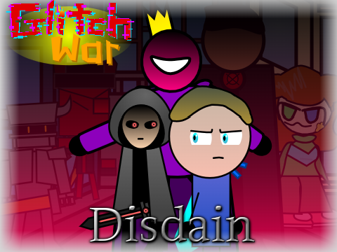 Glitch War 6 - Disdain